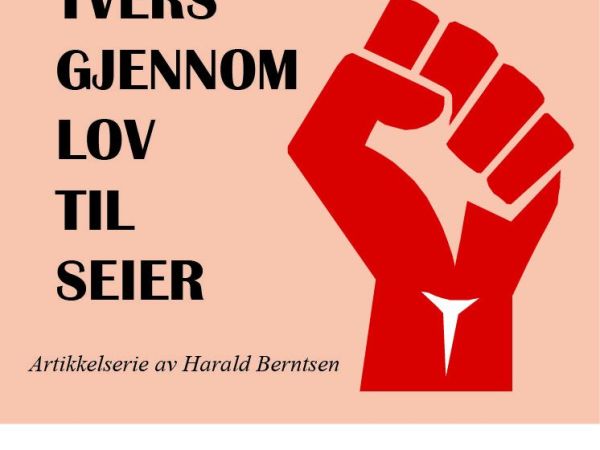 Tvers gjennom lov til seier 7 – Streikene ved Tollpost-Globe 1992 og SAS-hotellet&nbsp;1993